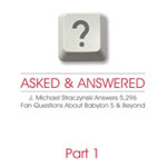 Asked & Answered: Part 1