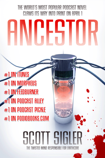 Scott Sigler’s “Ancestor”: The Print Version