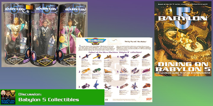 Babylon Podcast #277: Babylon 5 Collectibles