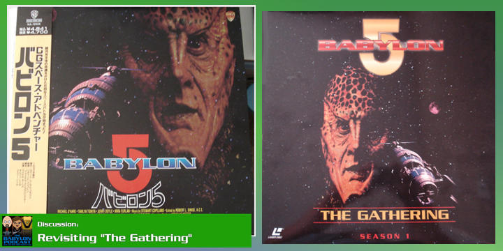 Babylon Podcast #297: Revisiting “The Gathering”